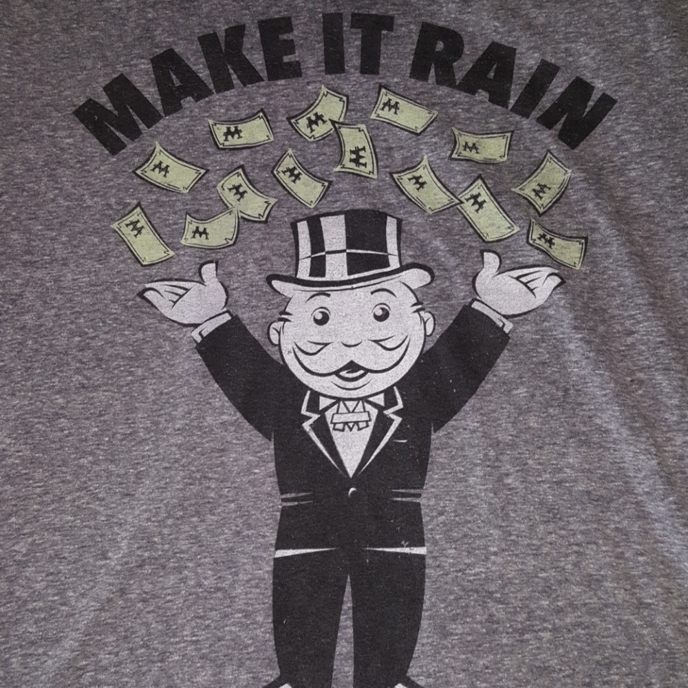 Monopoly 'Make it rain' shirt