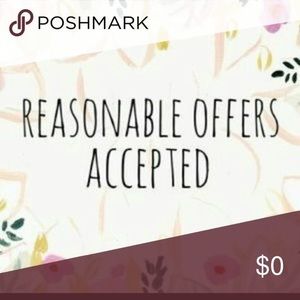 Reasonable offers accepted ❣️