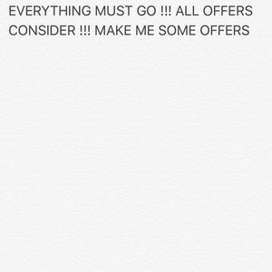 EVERYTHING MUST GO!!!