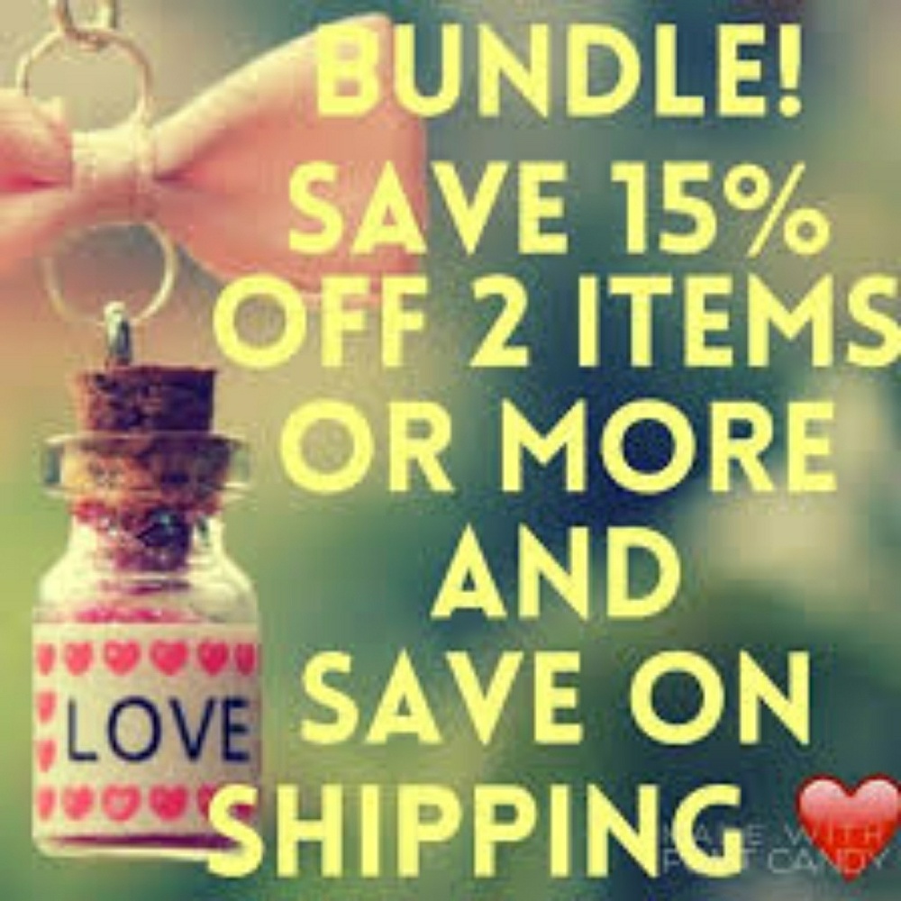 Bundle 2 or More Items and save 15%