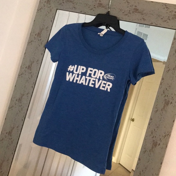 Next Level Apparel Tops Official Bud Light Up For Whatever Tee