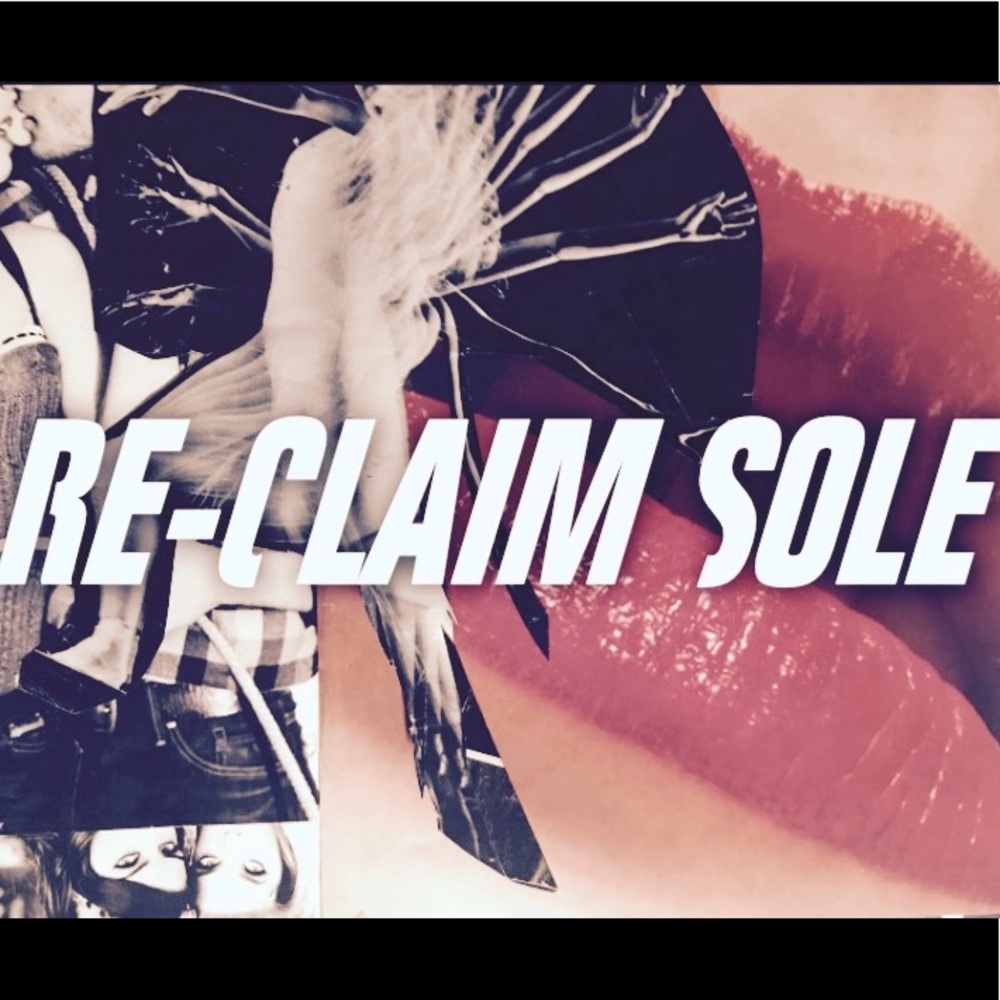 Welcome to Re-Claim Sole !