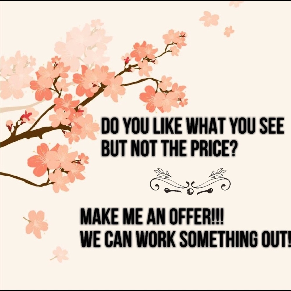 Reasonable Offers Welcome!