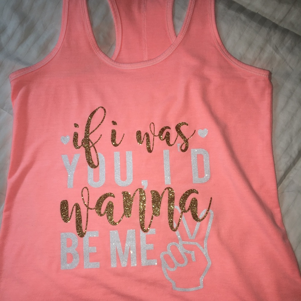 Racerback Tank "If I Was You I'd Wanna Be Me ✌🏽"