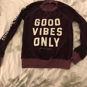 Good Vibes Only Sweatshirt
