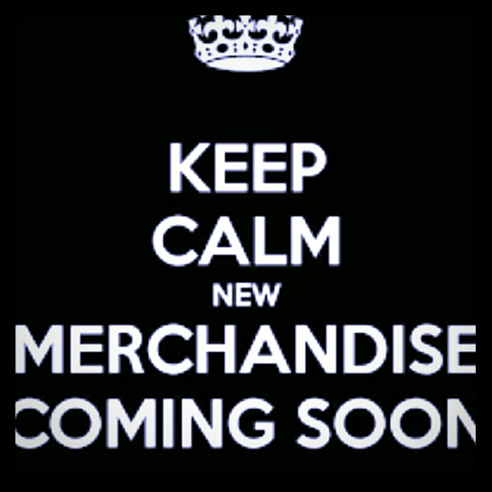 Keep Calm New Merchandise Coming Soon !