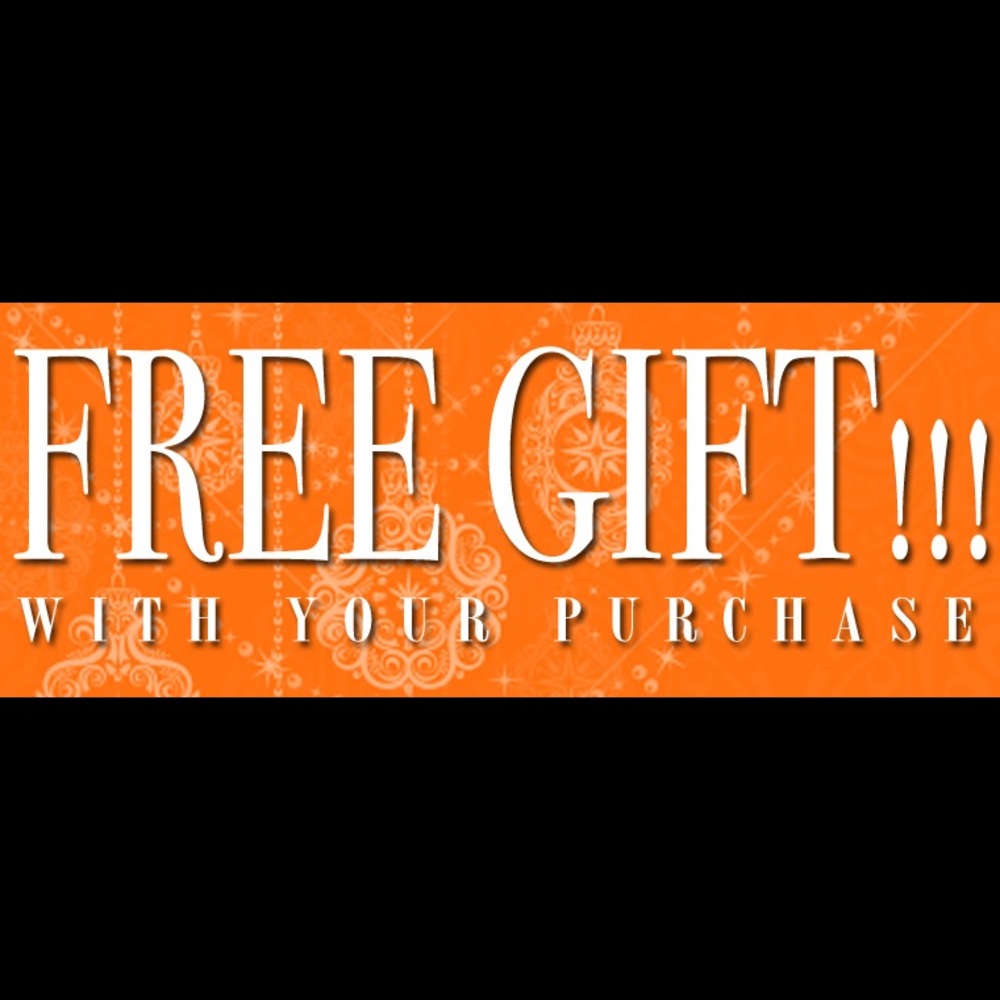 Free Gift with any purchase!