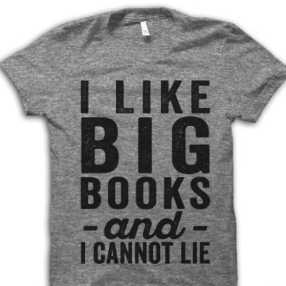 I Like Big Books And I Cannot Lie Sir Mix A Lot