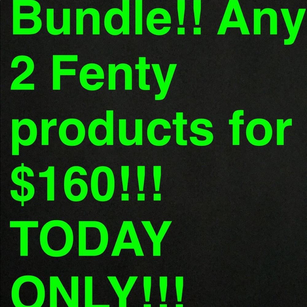 Fenty by Rihanna SALE TODAY!!!!!!