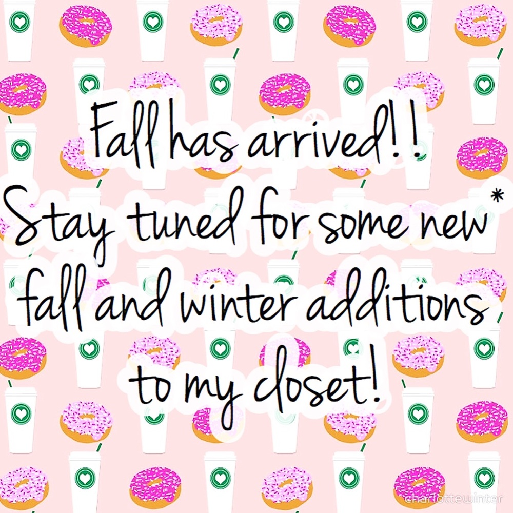 New fall/winter items coming soon!