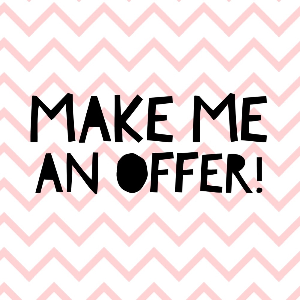 Always open to reasonable offers!