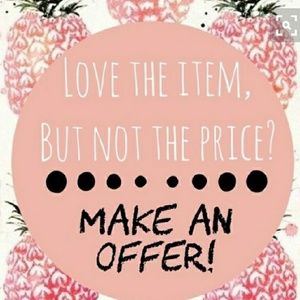 Always willing to negotiate!