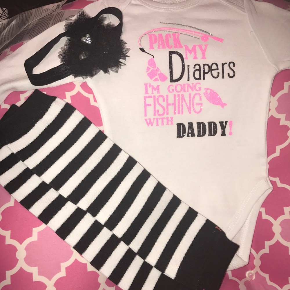 Pack My Diapers...I'm going Fishing With Daddy"