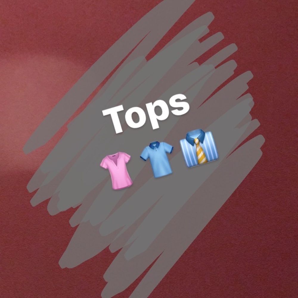 Tops.