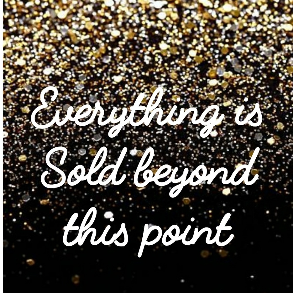 Everything Is Sold Beyond This Point
