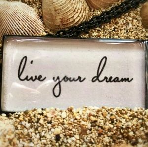 Live Your Dream 32" necklace