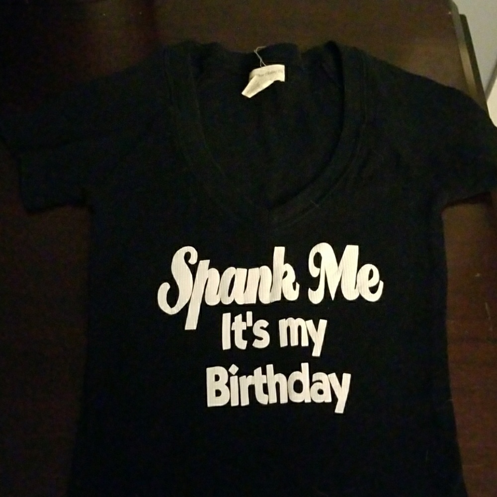 Birthday spank me t-shirt
