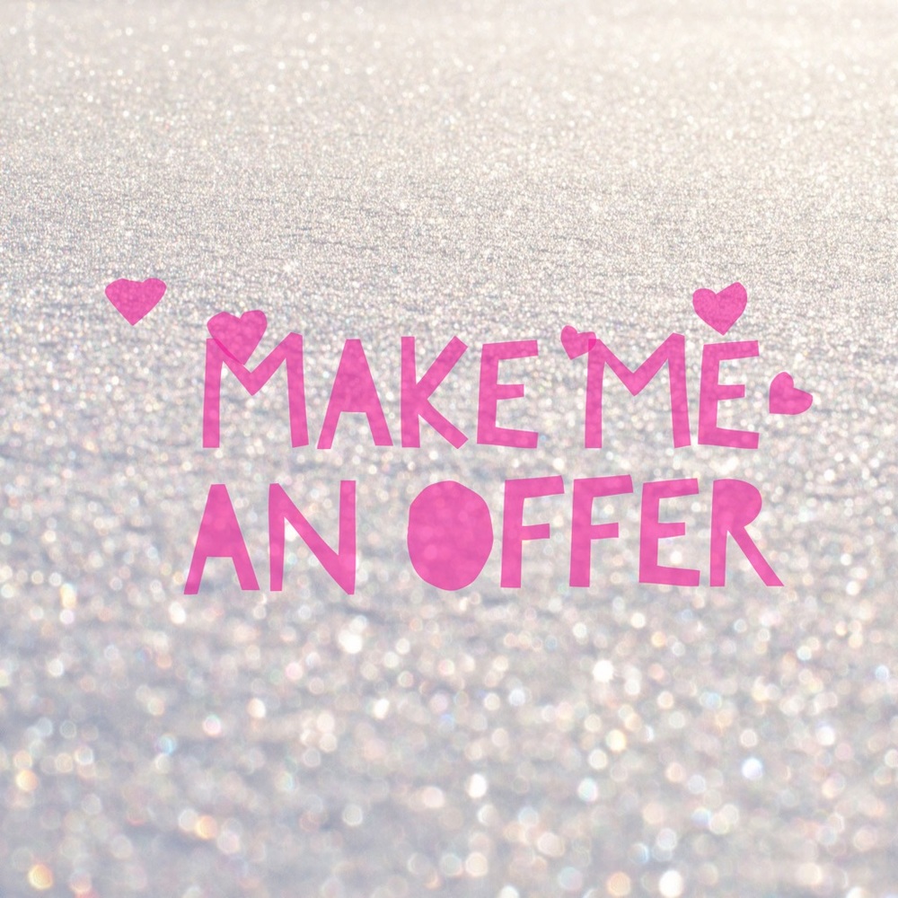 Now accepting reasonable offers!