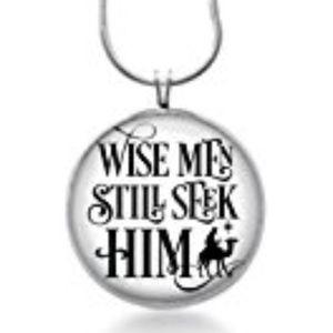 Christmas Jewelry Wisemen still seek Him necklace