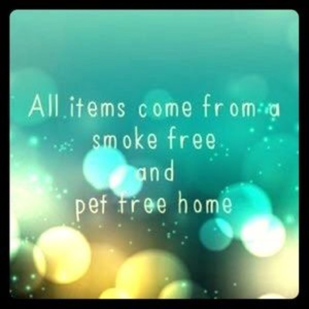My home is smoke free and pet free