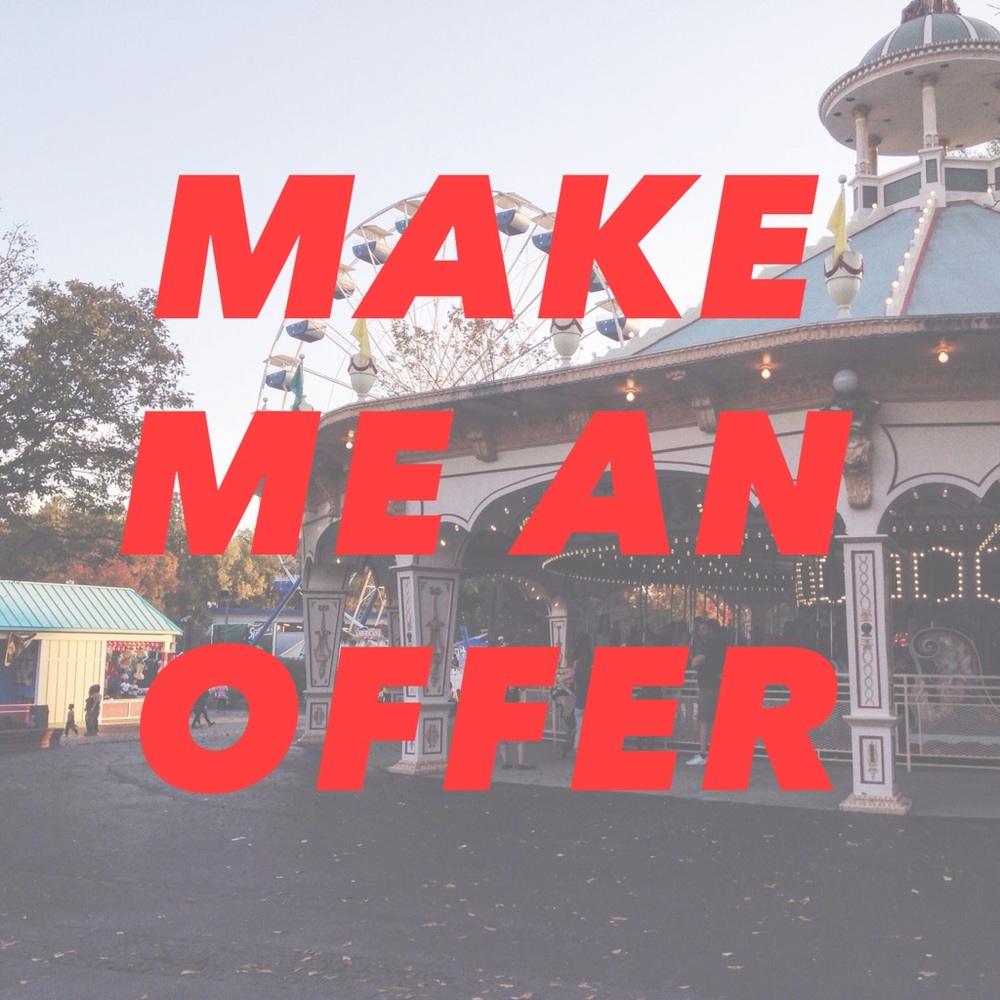 LIKE THE ITEM BUT NOT THE PRICE? MAKE ME AN OFFER!