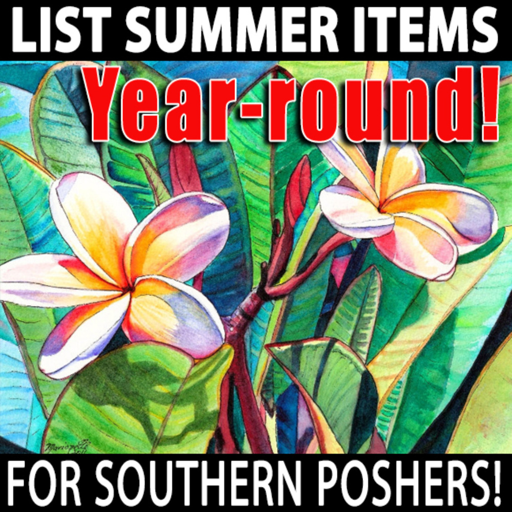 KEEP SUMMER ITEMS LISTED, PLEASE!