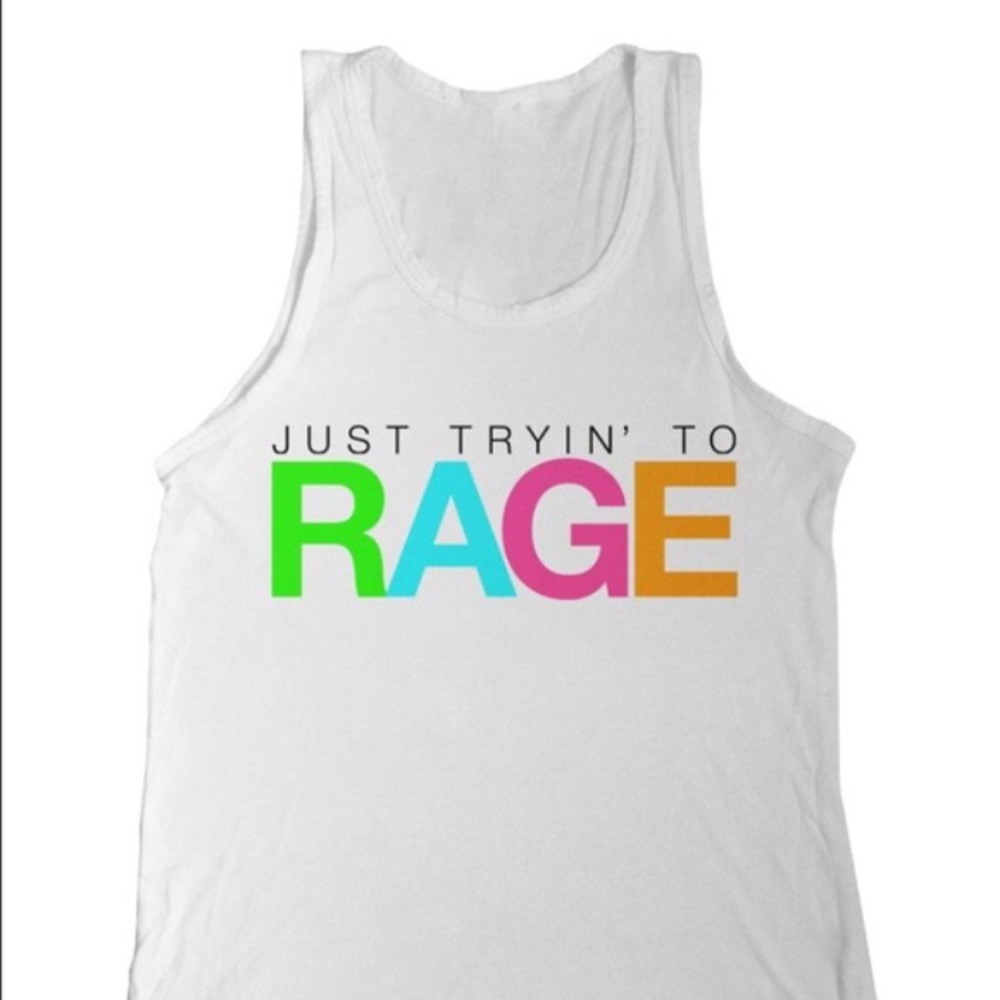 Just tryin’ to rage tank