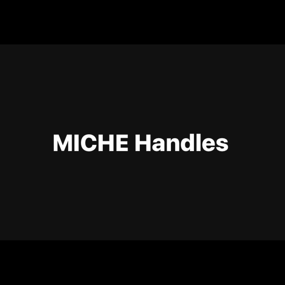 SOLD OUT — MICHE Handles
