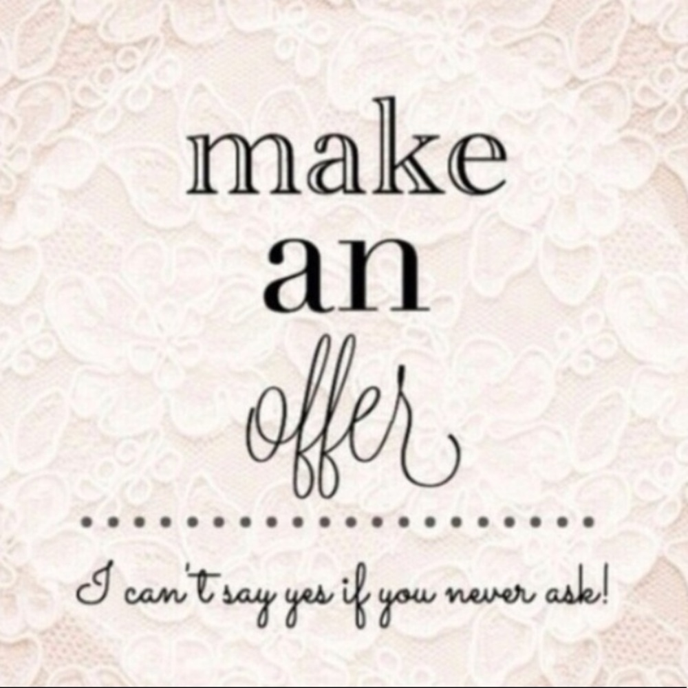MAKE AN OFFER!