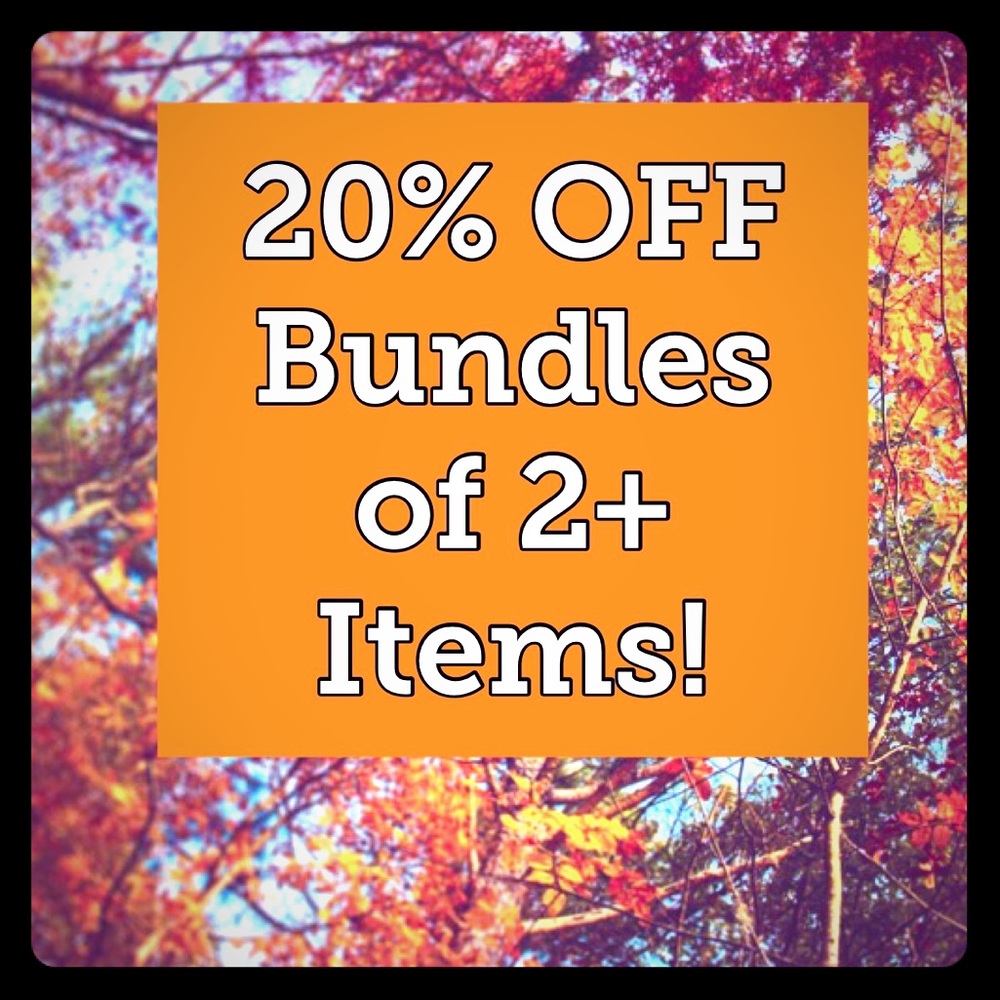 BUNDLES!!! 20% OFF Bundles of 2+ Items!!!