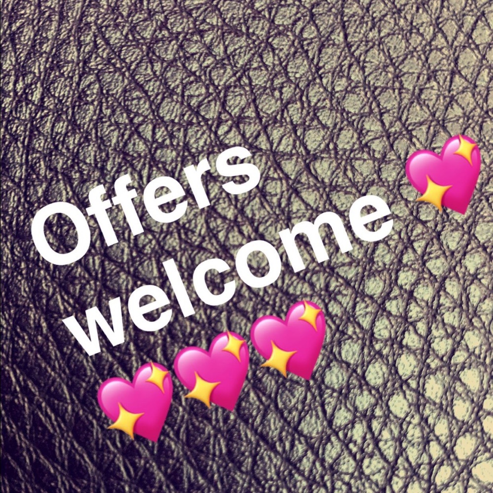 Ladies, reasonable offers are always welcome!