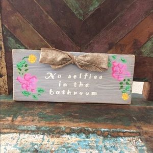 Funny Rustic bathroom decor, wall art, no selfies
