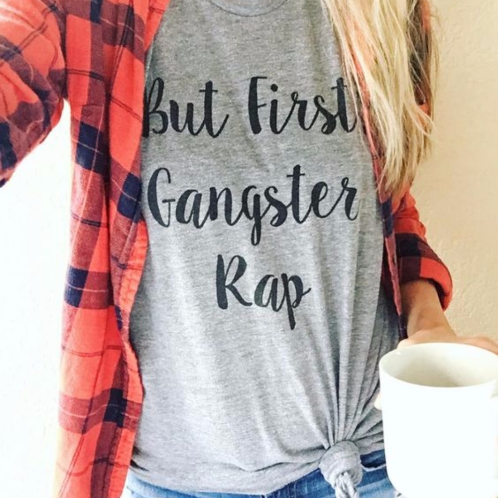 But First Gangster Rap T-Shirt - Picture 1 of 2