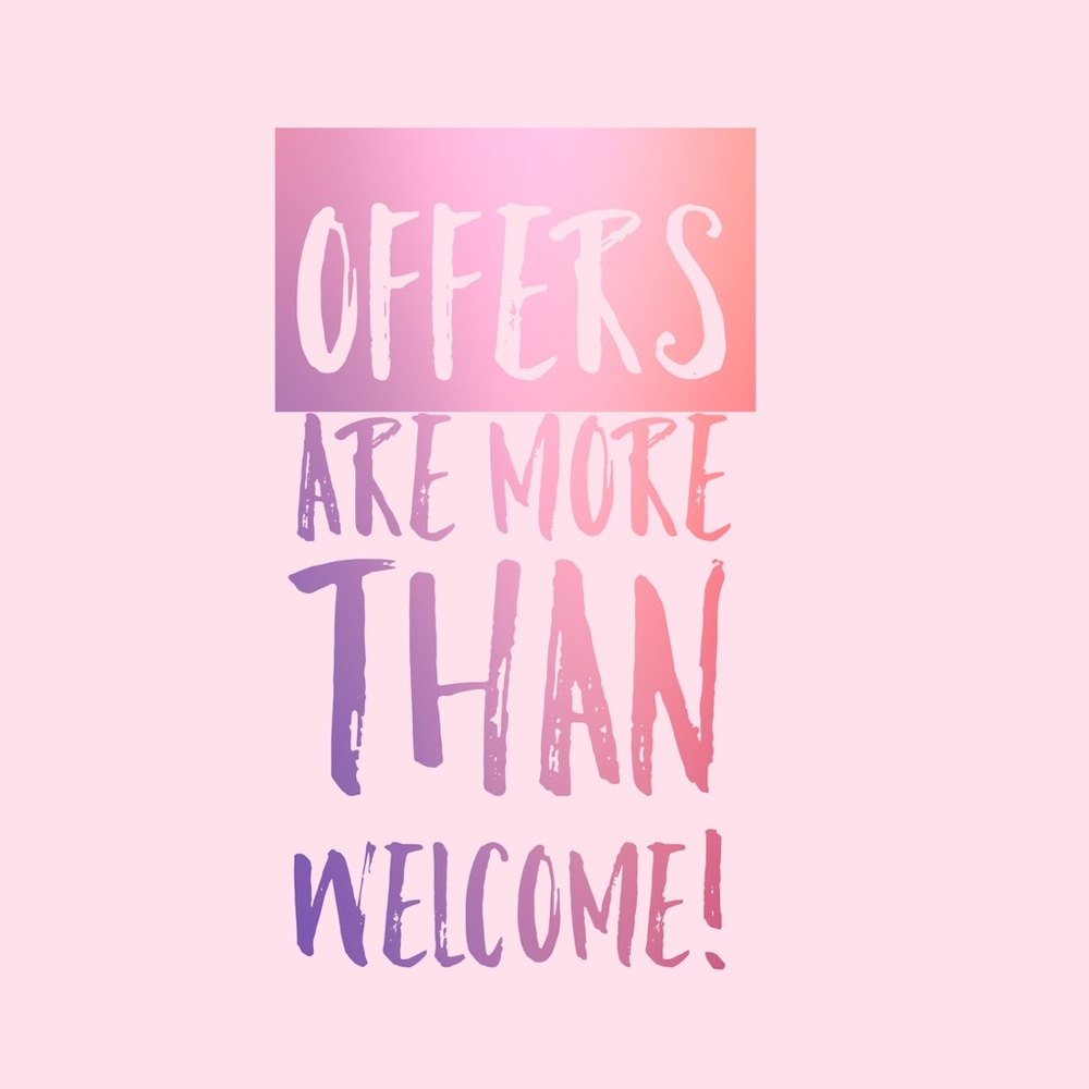 I'm always open to offers don't be shy ☺️