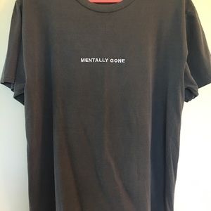 Urban Outfitters “mentally gone” t-Shirt