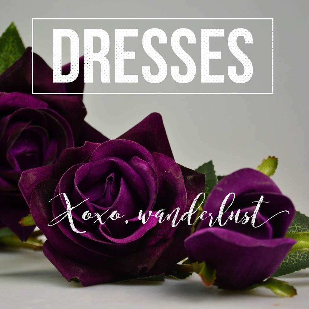 DRESSES