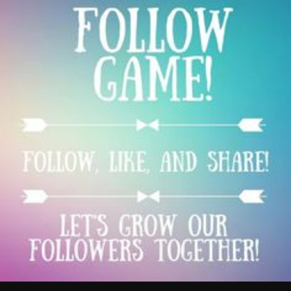 FOLLOW GAME! Please help me gain more followers.