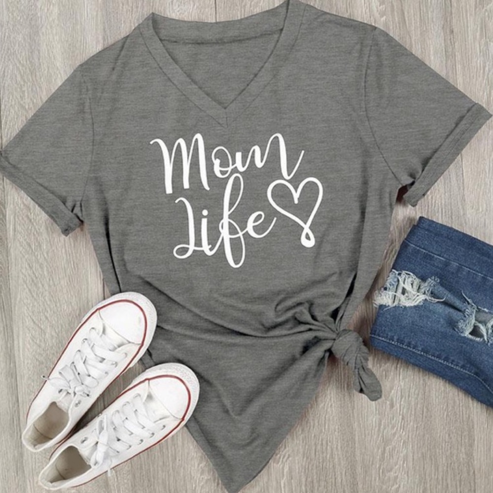 "Mom Life" T shirt