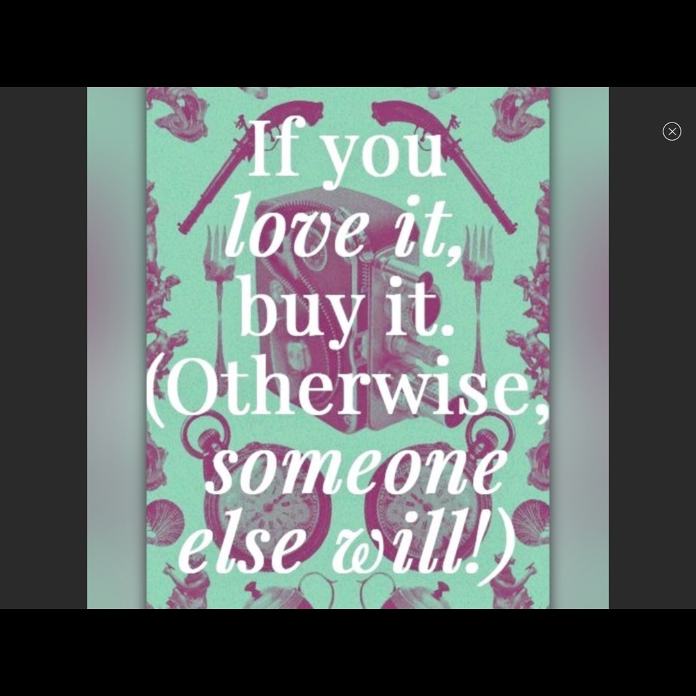 If you love it, buy it!!!