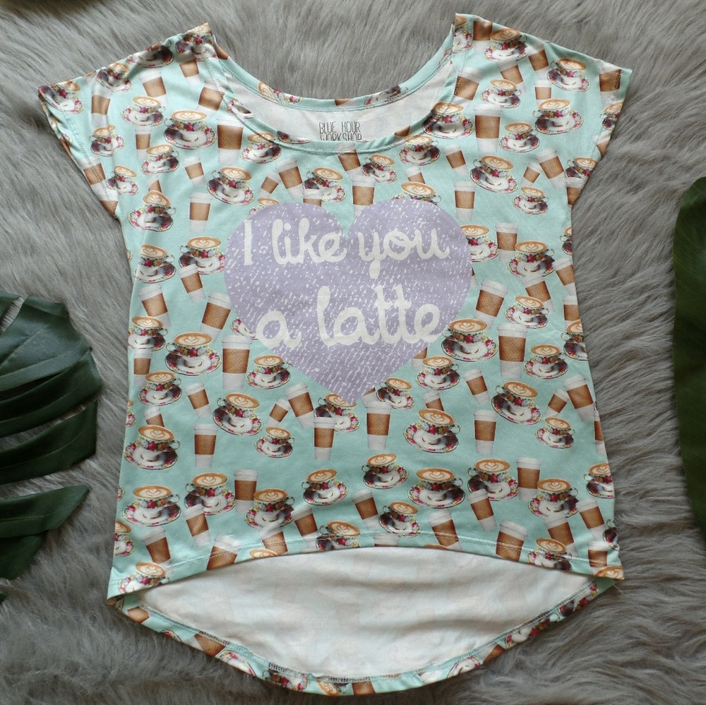 Like you a latte Shirt