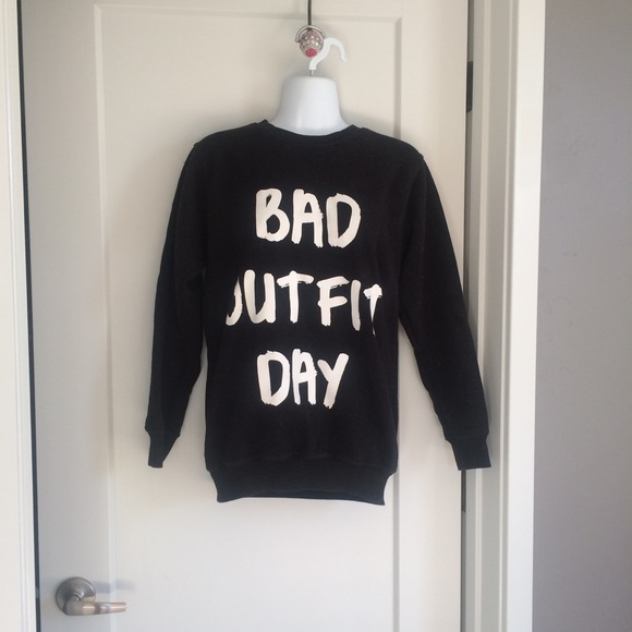 Bad Outfit Day Sweatshirt 