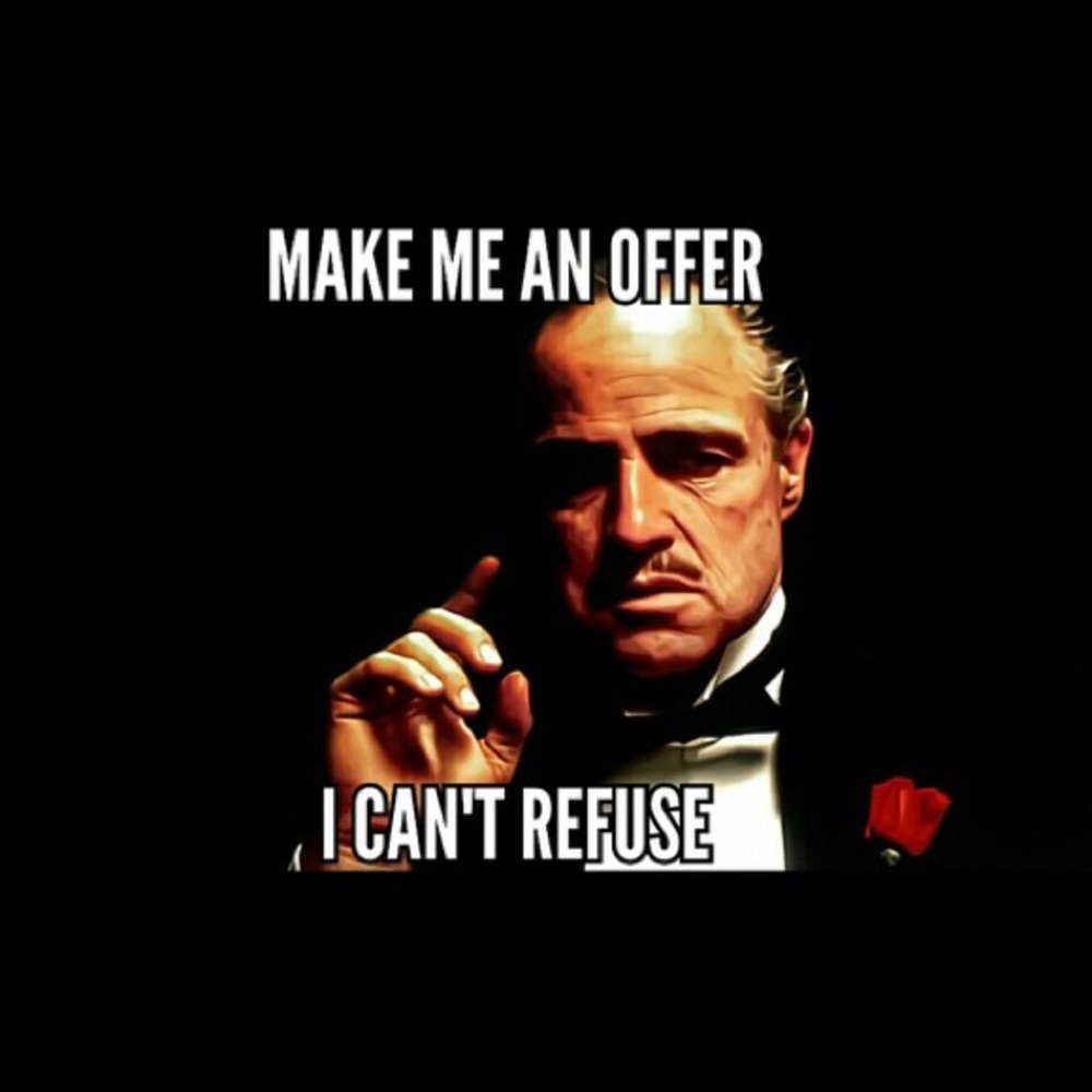 Making an offer never hurts!