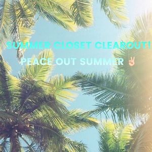SUMMER CLOSET CLEAROUT!