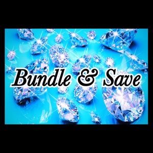 BUNDLE AND SAVE!
