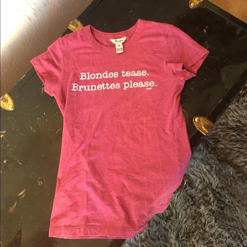 Abercrombie Blondes Tease Brunettes Please Tee
