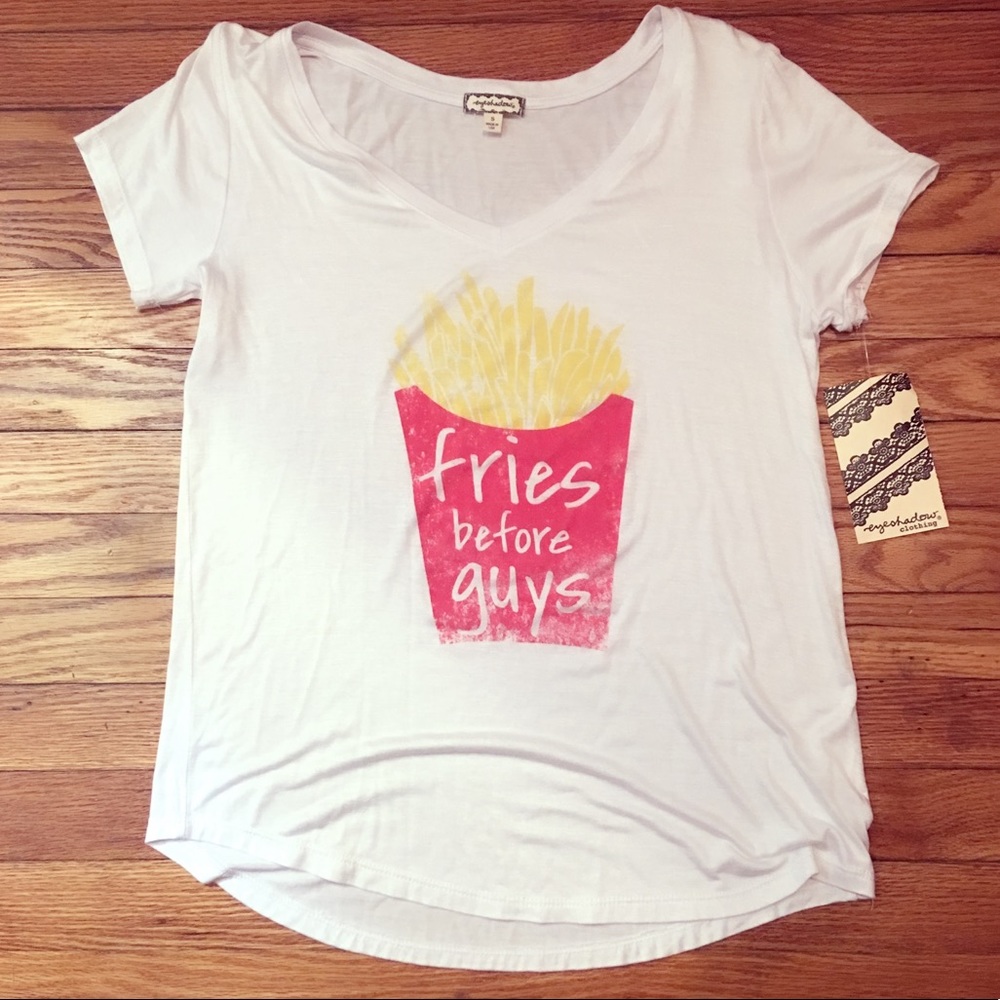 ⬇️⬇️⬇️🙋🏼NWT "Fries Before Guys" Graphic S/S Tees