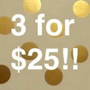 🔥 AWESOME 3 FOR $25 END OF SUMMER SALE🔥 🔥 AWESOME 3 FOR $25 END OF SUMMER SALE🔥