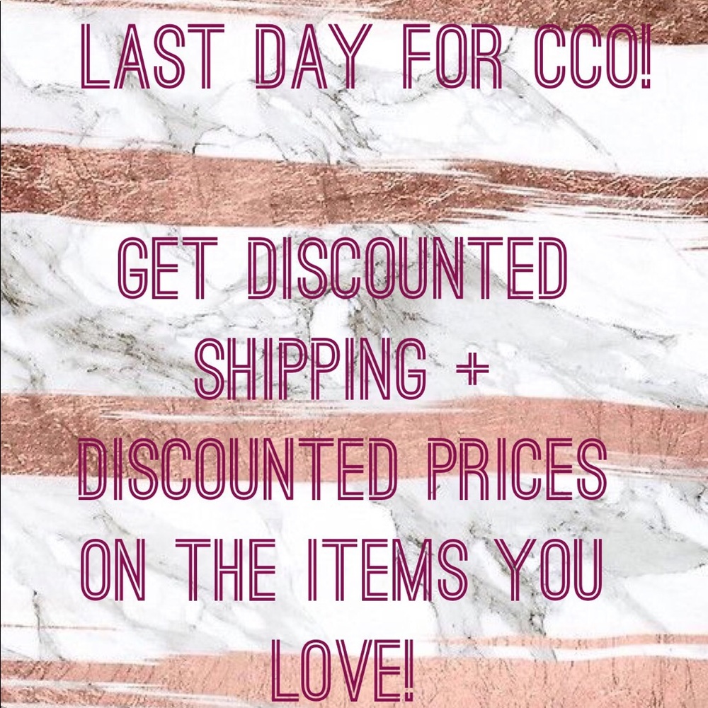 LAST DAY of CCO!