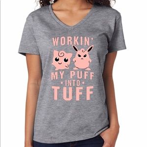 Workin' my puff into tuff t-shirt Workin' my puff into tuff t-shirt