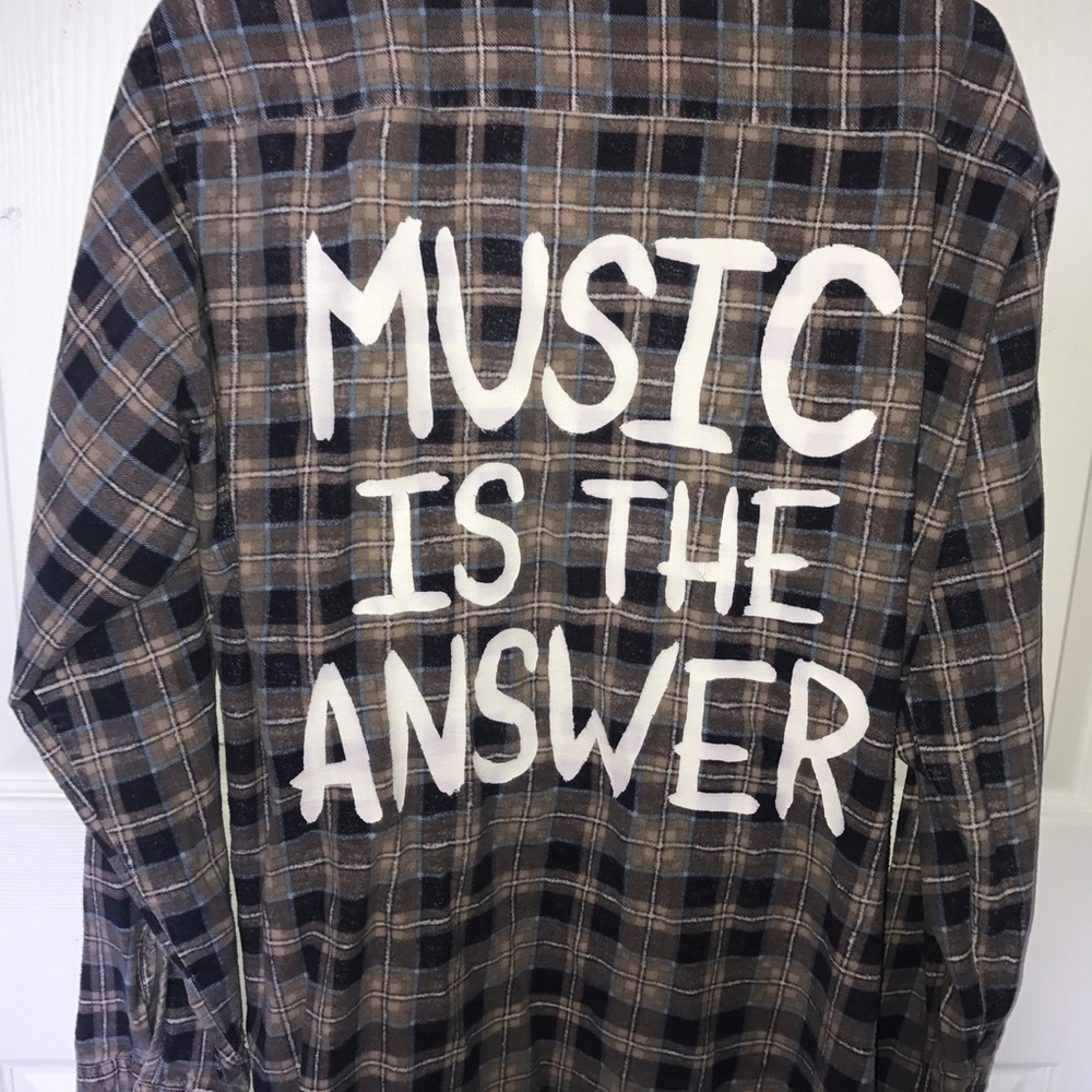 MUSIC IS THE ANSWER flannel. one of a kind